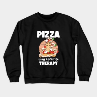 Pizza is my favourite therapy Crewneck Sweatshirt